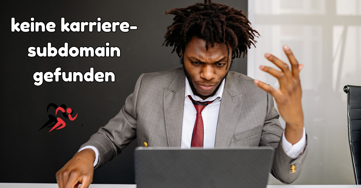 Keine Karriere-Subdomain Gefunden: Ultimate Guide to Understanding and Fixing This Common Website Error
